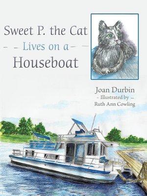 cover image of Sweet P. the Cat Lives on a Houseboat